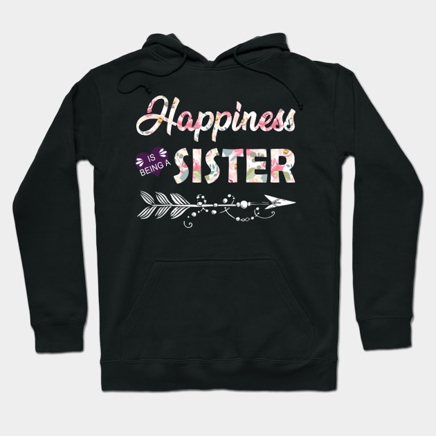 Happiness Is Being A Sister Hoodie by Damsin